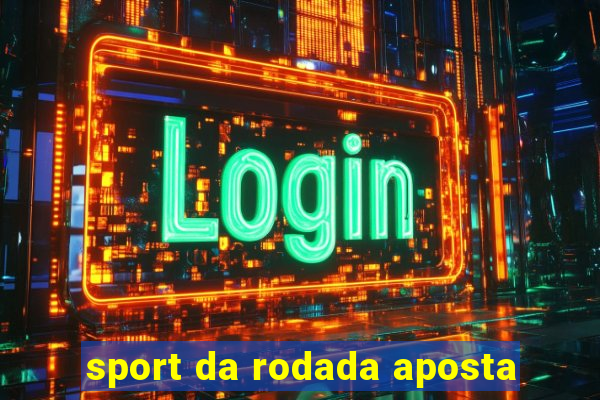 sport da rodada aposta